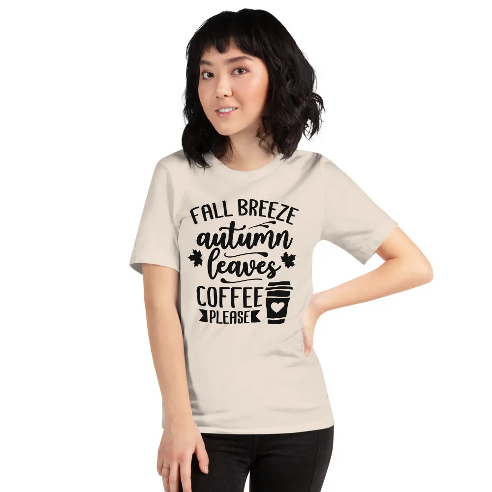 Fall Breeze Autumn Leaves Coffee Please T-Shirt