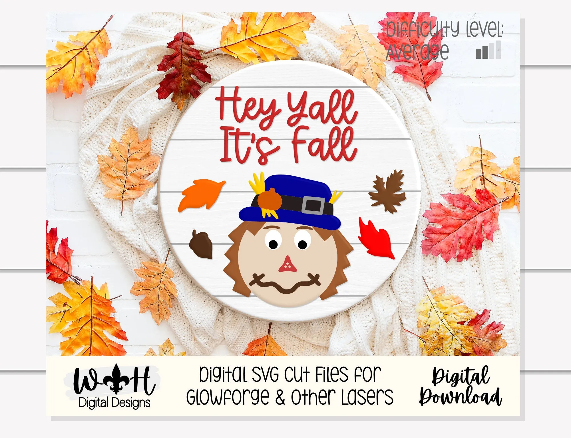 Hey Y'all It's Fall Scarecrow Autumn Door Hanger Round - Seasonal Sign Making and DIY Kits - Cut File For Glowforge Laser - Digital SVG File