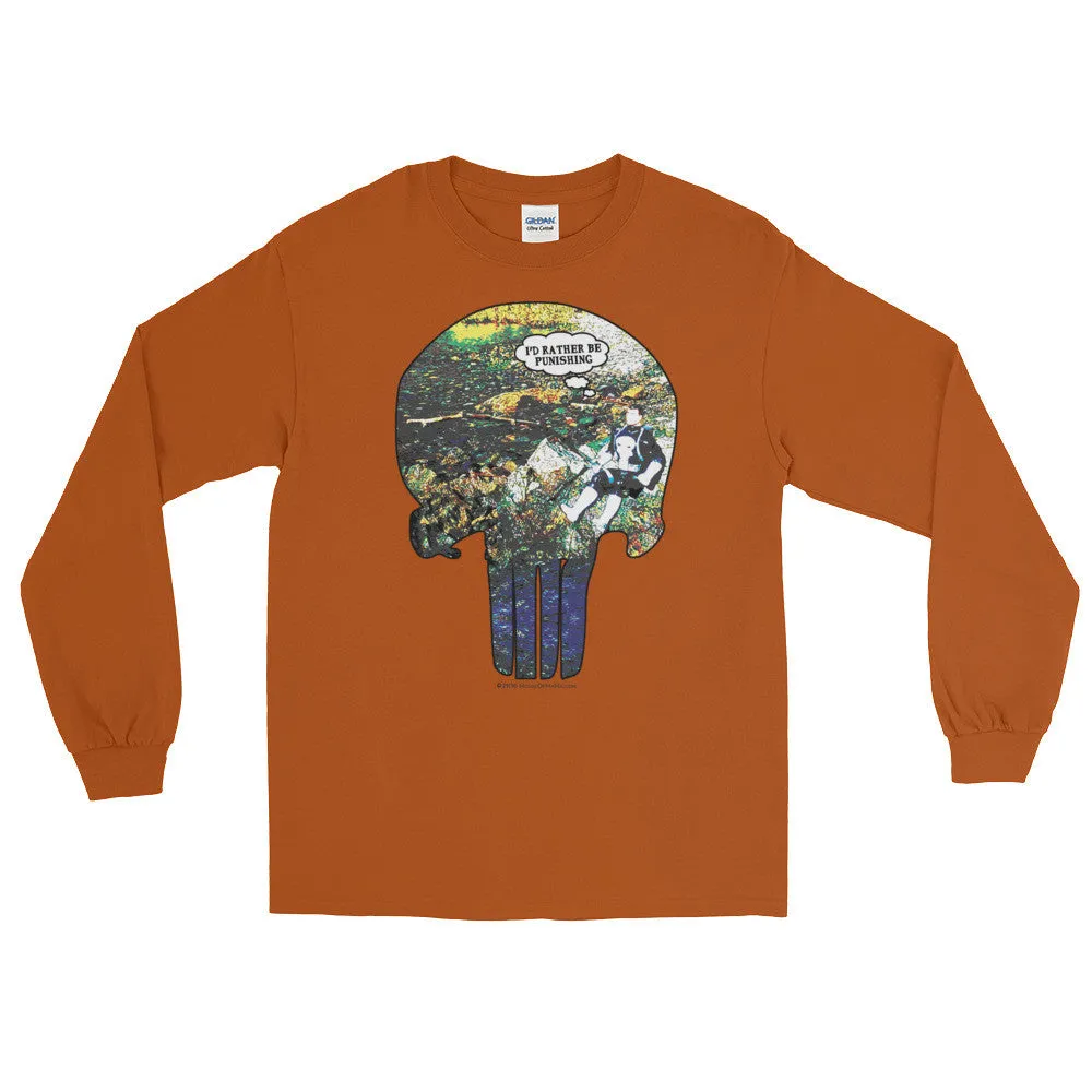 I'd Rather Be Punishing Long Sleeve Shirt