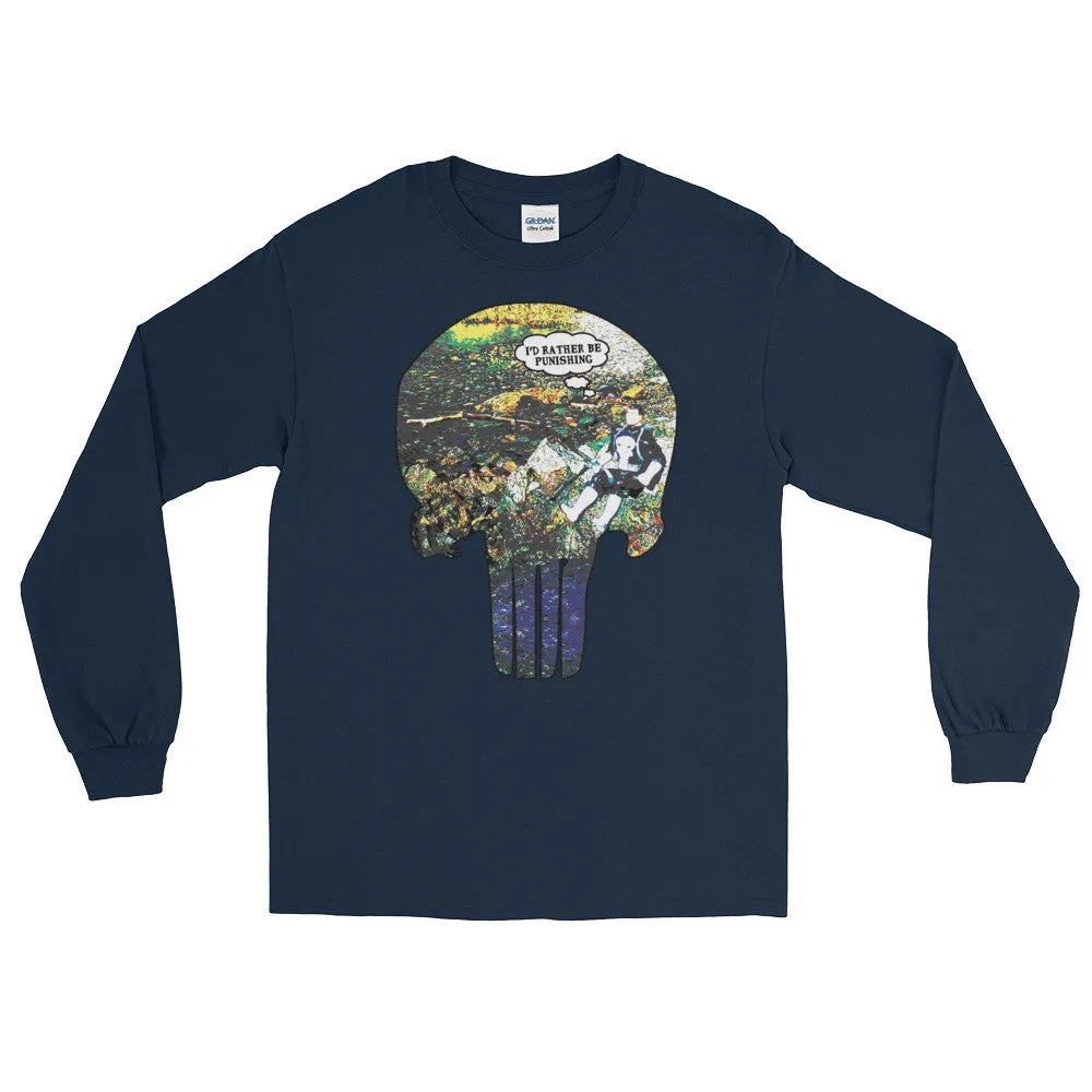 I'd Rather Be Punishing Long Sleeve Shirt