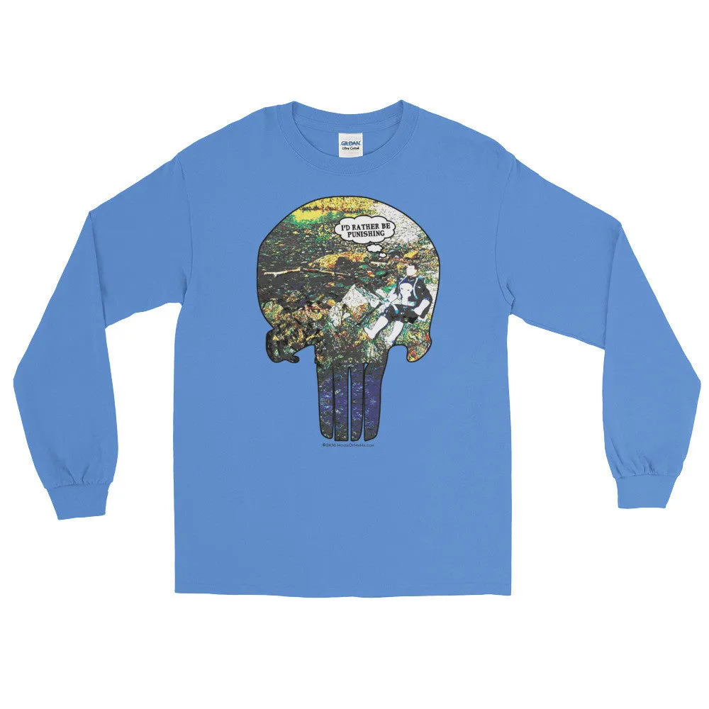 I'd Rather Be Punishing Long Sleeve Shirt