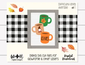 Leaves Stacked Coffee Mugs Farmhouse Frame Sign - Autumn Tiered Tray Decor and DIY Kits - Cut File For Glowforge Lasers - Digital SVG File