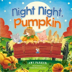 Thomas Nelson: Night Night, Pumpkin (Board Book)