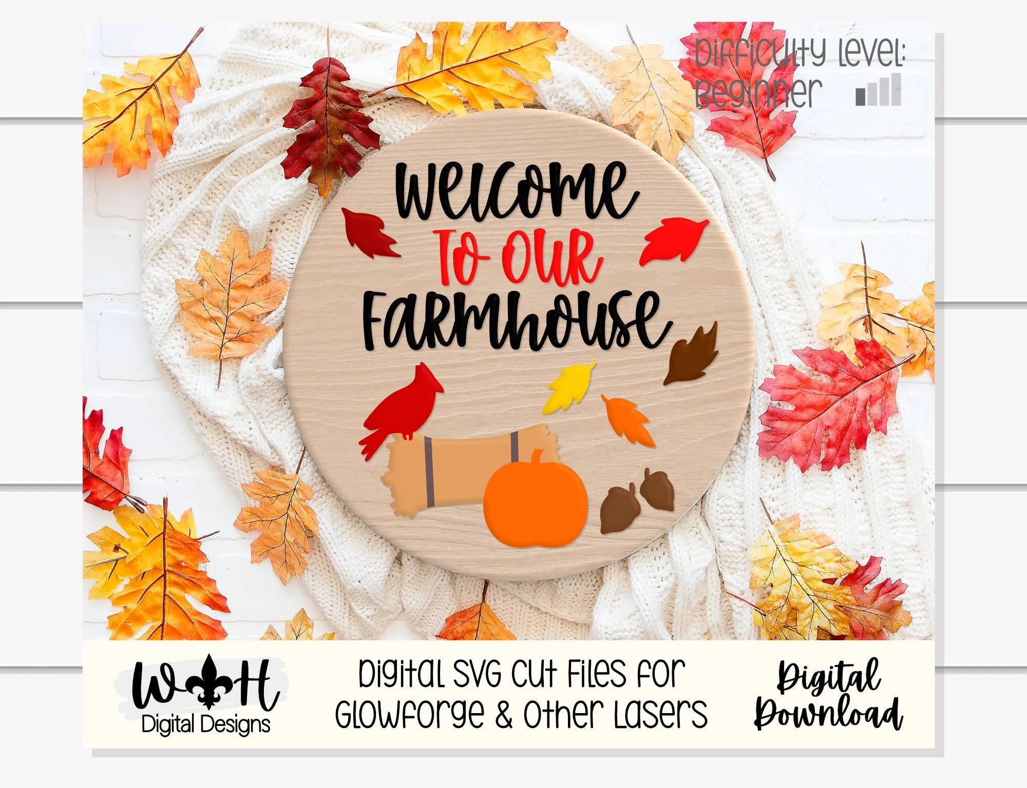 Welcome To Our Farmhouse Autumn Seasonal Round - Fall Door Hanger - Files for Sign Making - SVG Cut File For Glowforge Pro - Digital File